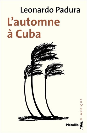 L'Automne à Cuba - Leonardo Padura