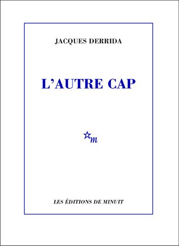 L'Autre cap - Jacques Derrida