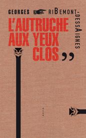 L Autruche aux yeux clos