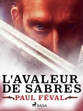 L Avaleur de Sabres