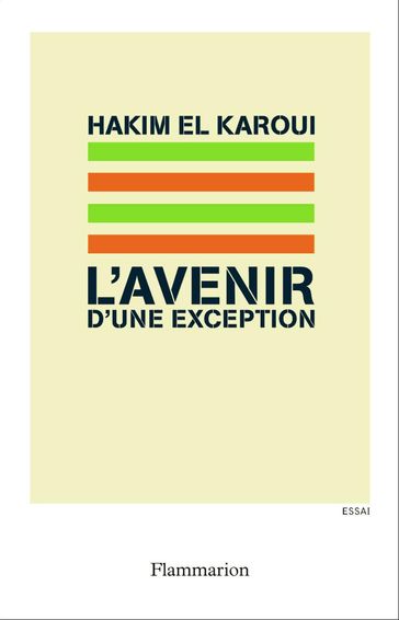 L'Avenir d'une exception - Hakim El Karoui