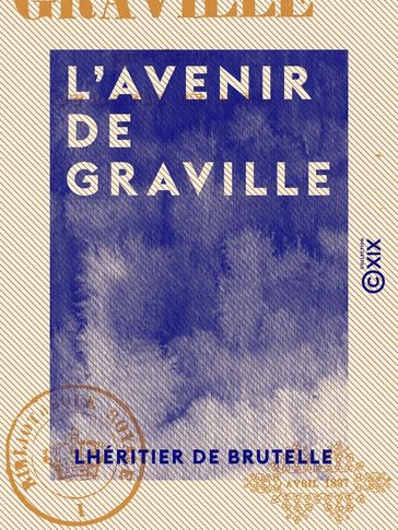 L'Avenir de Graville - Lhéritier de Brutelle