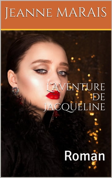 L'Aventure de Jacqueline - Jeanne Marais