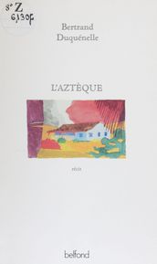 L Aztèque