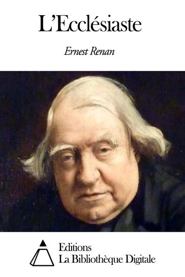 L'Ecclésiaste - Ernest Renan