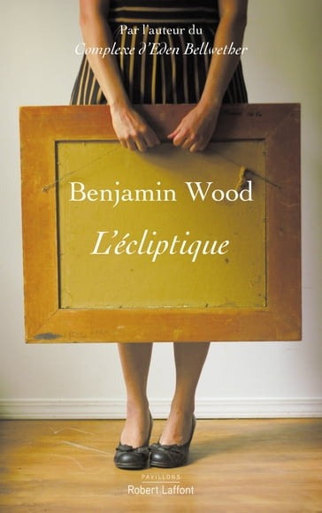 L'Ecliptique - Benjamin Wood