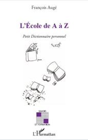 L Ecole de A à Z