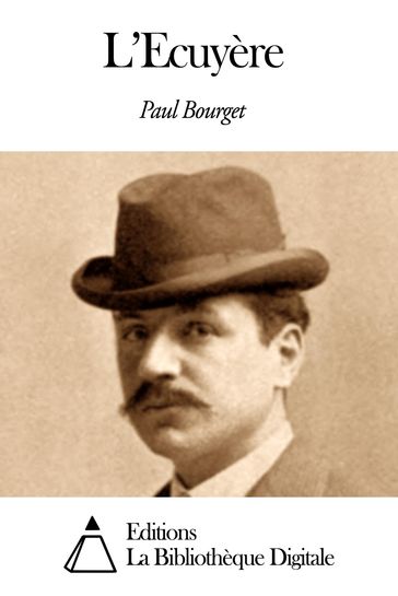 L'Ecuyère - Paul Bourget