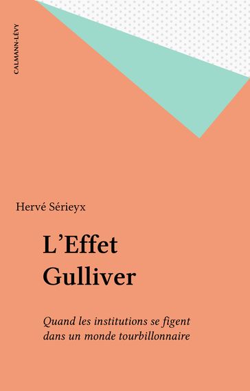 L'Effet Gulliver - Hervé Sérieyx