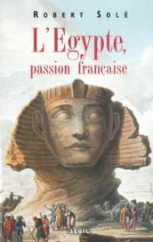 L Egypte, passion française