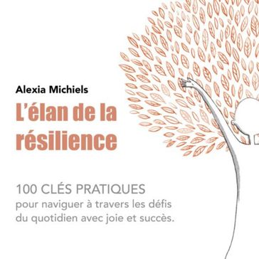 L'Elan de la résilience - Alexia Michiels