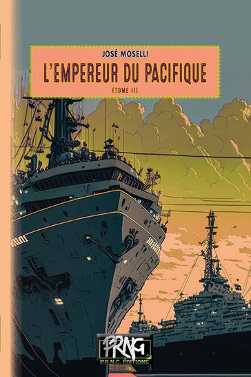 L'Empereur du Pacifique (T2) - José Moselli