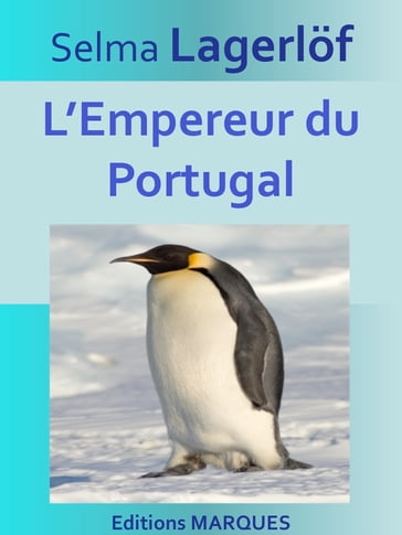 L'Empereur du Portugal - Selma Lagerlof