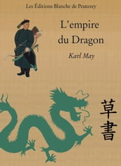 L Empire du Dragon