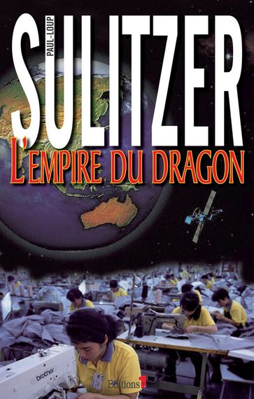 L'Empire du Dragon - Paul-Loup Sulitzer