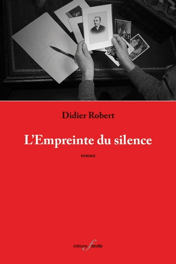 L'Empreinte du silence - Didier Robert