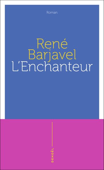 L'Enchanteur - René Barjavel