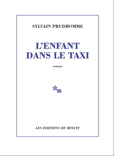 L'Enfant dans le taxi - Sylvain Prudhomme