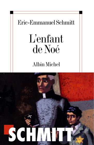 L'Enfant de Noé - Eric-Emmanuel Schmitt