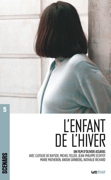 L'Enfant de l'Hiver - Olivier Assayas