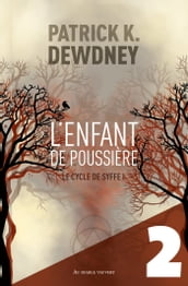 L Enfant de poussière EP2