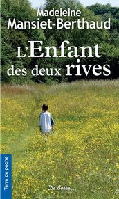 L Enfant des deux rives