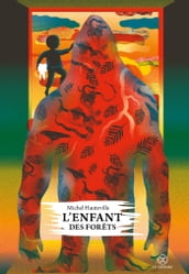 L Enfant des forêts