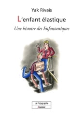 L Enfant élastique