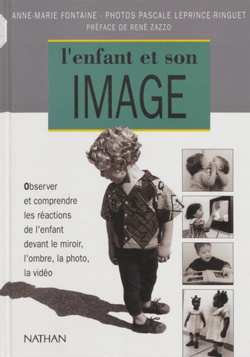 L'Enfant et son image - Anne-Marie Fontaine - Pascale Leprince-Ringuet