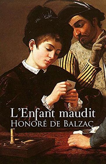 L'Enfant maudit - Honoré de Balzac