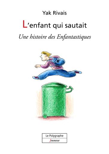 L'Enfant qui sautait - Yak Rivais