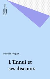 L Ennui et ses discours