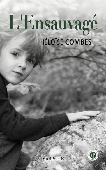 L'Ensauvagé - Héloise Combes