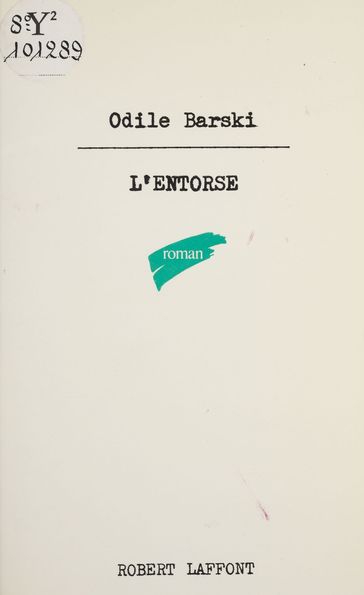 L'Entorse - Odile Barski