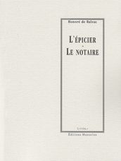 L Epicier - Le Notaire