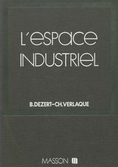 L Espace industriel