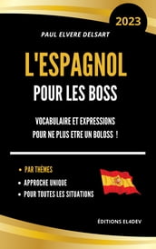 L Espagnol pour les boss