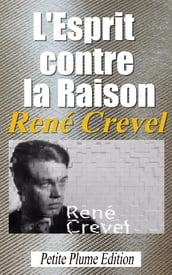 L Esprit contre la raison