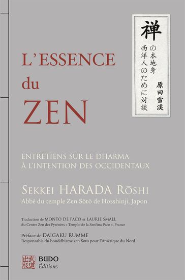 L'Essence du Zen - Harada Sekkei - Daigaku Rumme - Monto de Paco - Laurie Small