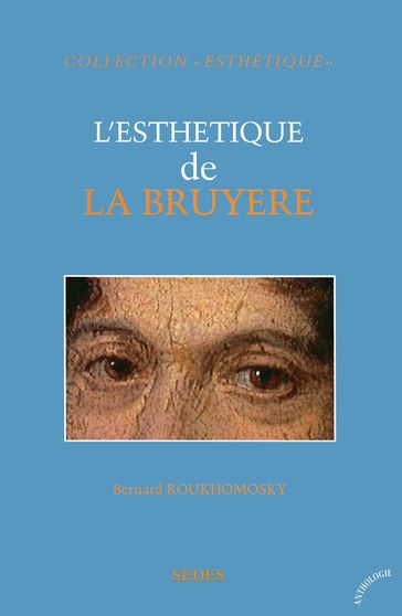 L'Esthétique de La Bruyère - Bernard Roukhomovsky