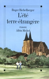 L Eté, terre étrangère