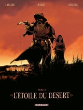 L Etoile du Désert - Tome 3