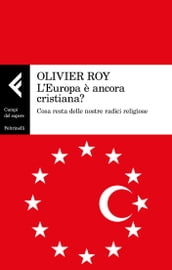 L Europa è ancora cristiana?