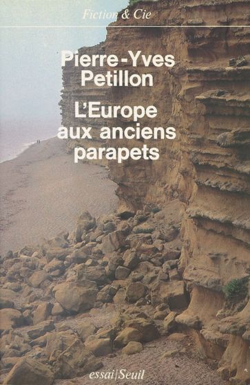L'Europe aux anciens parapets - Pierre-Yves Pétillon