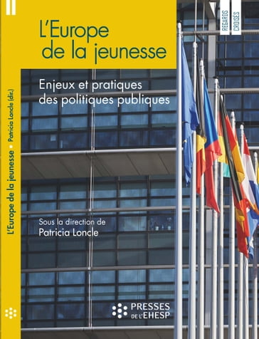 L'Europe de la jeunesse - Patricia Loncle