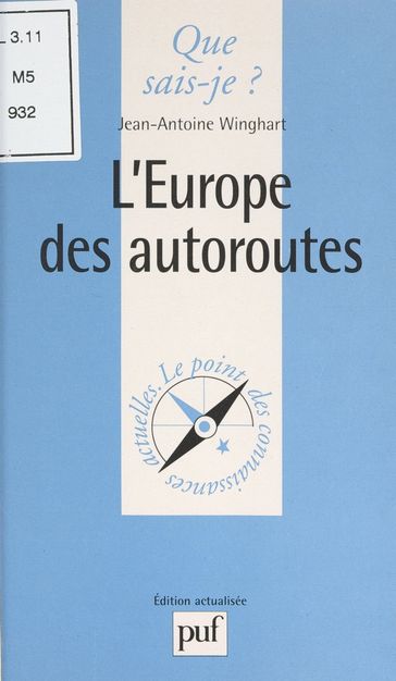 L'Europe des autoroutes - Anne-Laure Angoulvent-Michel - Jean-Antoine Winghart - Paul Angoulvent