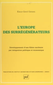 L Europe des surrégénérateurs