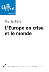 L Europe en crise et le monde