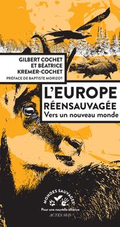 L Europe réensauvagée