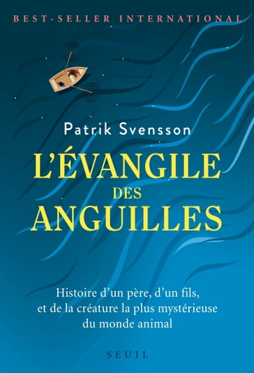 L'Evangile des anguilles - Patrik Svensson